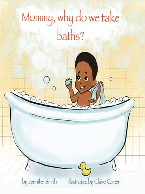 cover image of Mommy, Why Do We Take Baths?